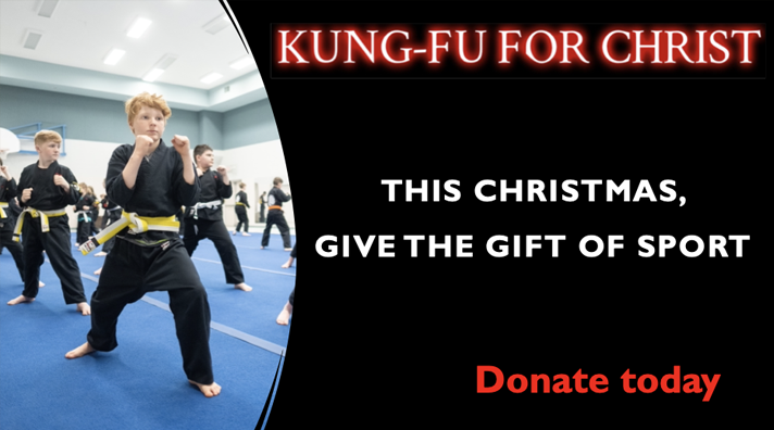 Kung-Fu for Christ | 2024 Year-End